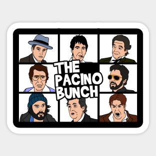 The Pacino Bunch Sticker